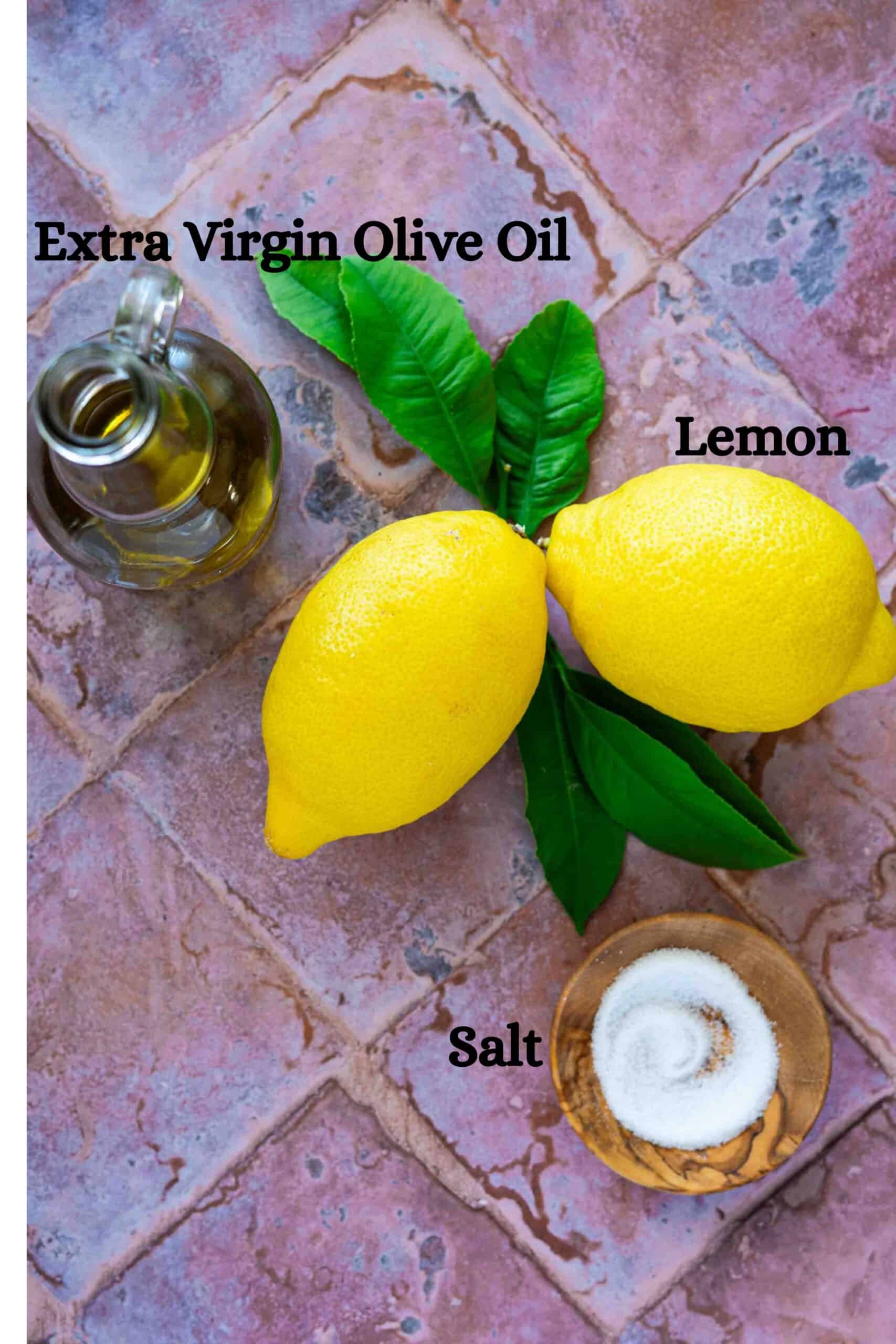 Lemon Olive Oil Dressing ingredients: fresh lemons, extra virgin olive oil and salt