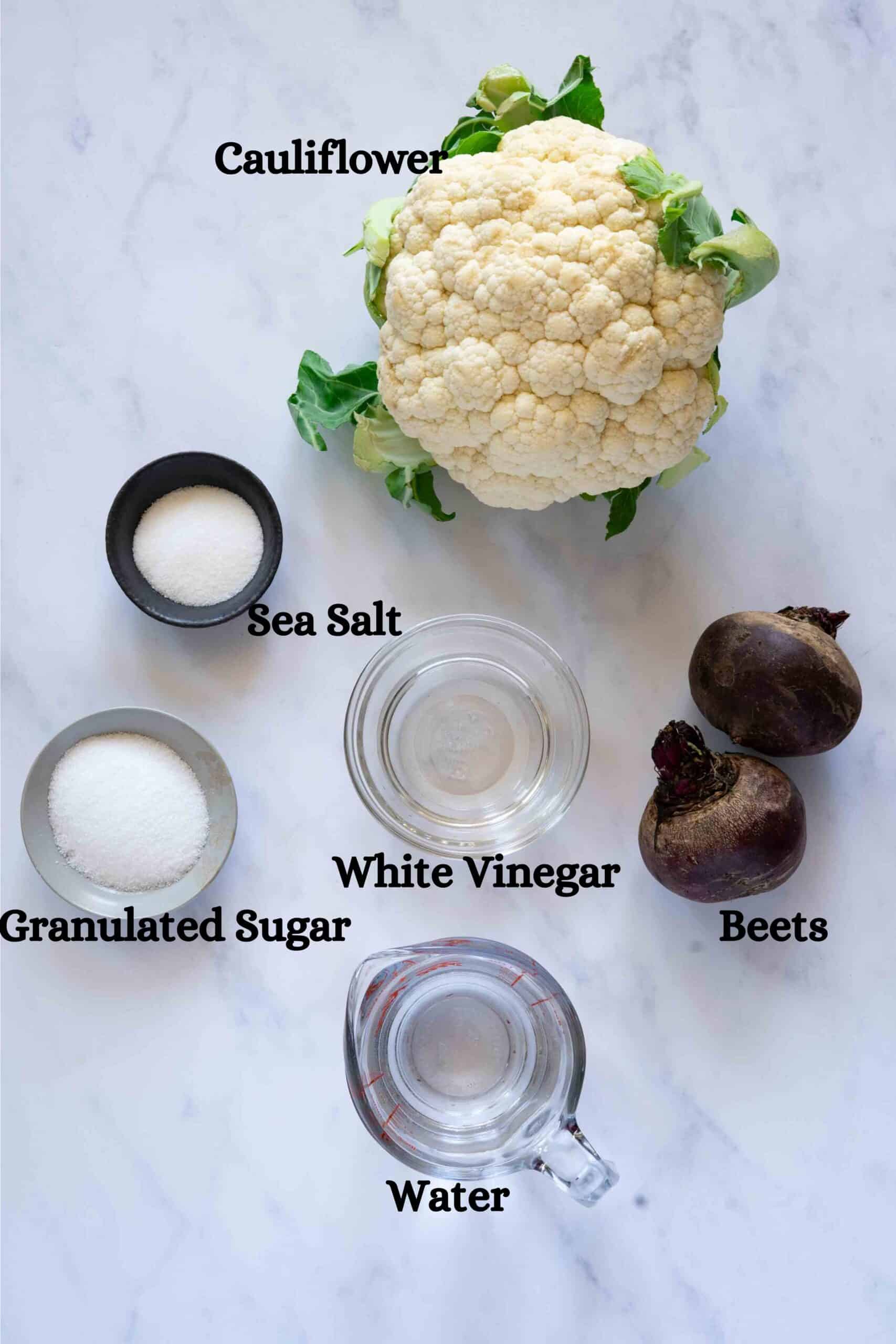 Pickled Cauliflower Ingredient: cauliflower, beets, sea salt, granulated sugar, white vinegar and water.